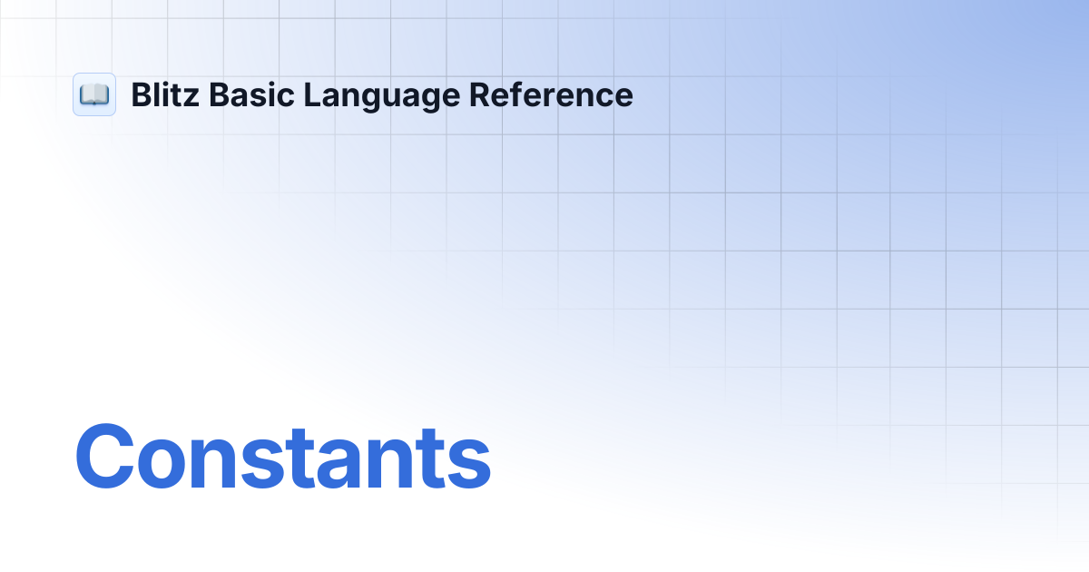 Constants | Blitz Basic Language Reference