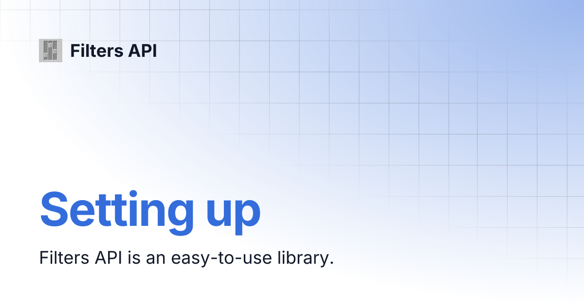 Setting up | Filters API